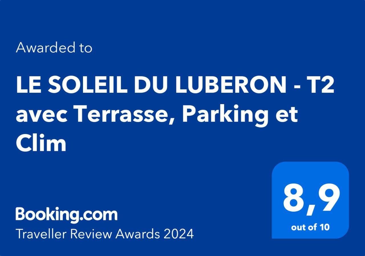 Le Soleil Du Luberon - T2 Avec Terrasse, Parking Et Clim Apartment *